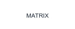 MATRIX