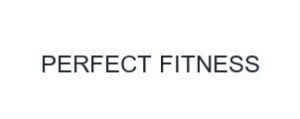PERFECT FITNESS